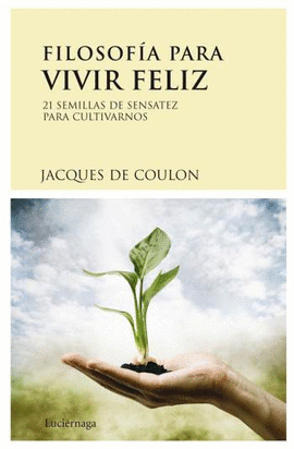 FILOSOF�A PARA VIVIR FELIZ