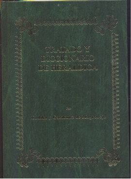 TRATADO Y DICCIONARIO DE HERLDICA