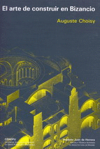 EL ARTE DE CONSTRUIR EN BIZANCIO
