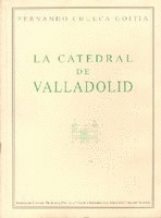 LA CATEDRAL DE VALLADOLID