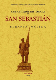 CURIOSIDADES HIST�RICAS DE SAN SEBASTI�N.