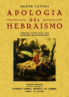 APOLOG�A DEL HEBRA�SMO (EDICI�N FACS�MIL)