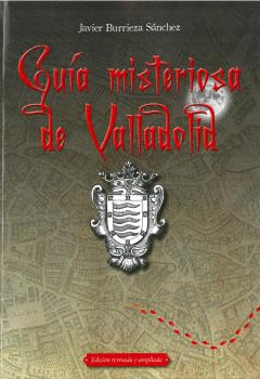 GUA MISTERIOSA DE VALLADOLID