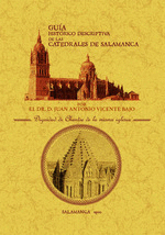 GUA HISTRICO-DESCRIPTIVA DE LAS CATEDRALES DE SALAMANCA