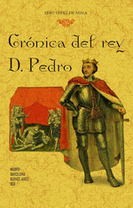 CR�NICA DEL REY D. PEDRO (SELECCI�N)