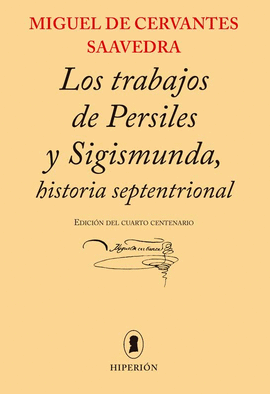 TRABAJOS DE PERSILES Y SIGISMUNDA, HISTORIA SEPTENTRIONAL