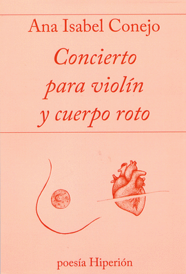 CONCIERTO PARA VIOL�N Y CUERPO ROTO