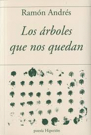 LOS ARBOLES QUE NOS QUEDAN