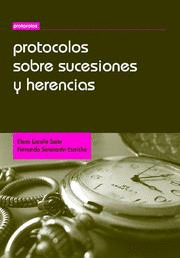 PROTOCOLOS SOBRE SUCESIONES Y HERENCIAS.