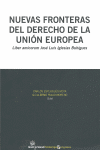 NUEVAS FRONTERAS DEL DERECHO DE LA UNIN EUROPEA