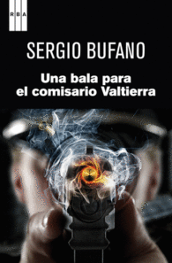 UNA BALA PARA EL COMISARIO VALTIERRA