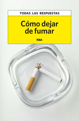 C�MO DEJAR DE FUMAR