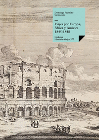 VIAJES POR EUROPA, FRICA Y AMRICA 1845-1848