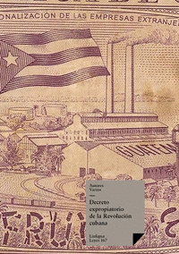 DECRETO EXPROPIATORIO DE LA REVOLUCIN CUBANA