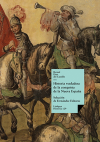HISTORIA VERDADERA DE LA CONQUISTA DE LA NUEVA ESPAA