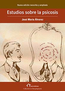 ESTUDIOS SOBRE LA PSICOSIS. 3 ED. ACTUALIZADA