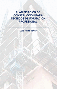 PLANIFICACI�N DE CONSTRUCCI�N PARA T�CNICOS DE FORMACI�N PRO