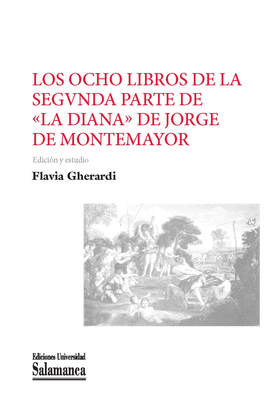 LOS OCHO LIBROS DE LA SEGVNDA PARTE DE 