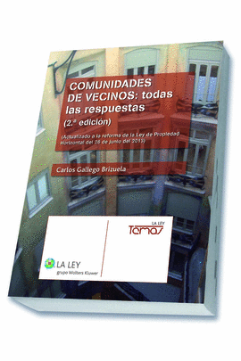 COMUNIDADES DE VECINOS: TODAS LAS RESPUESTAS (2.� EDICI�N)