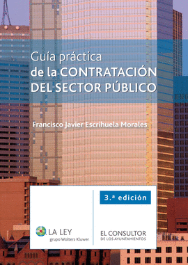 GUA PRCTICA DE LA CONTRATACIN DEL SECTOR PBLICO (3. EDICIN)