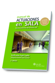 MANUAL DE ACTUACIONES EN SALA. TCNICAS PRCTICAS DEL PROCESO CIVIL (2. EDICIN