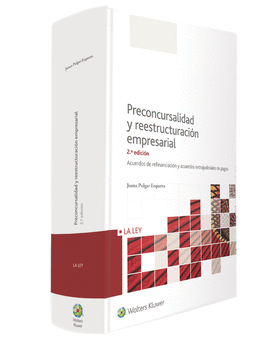 PRECONCURSALIDAD Y REESTRUCTURACIN EMPRESARIAL (2. EDICIN)