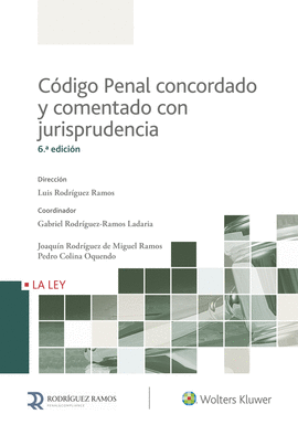 C�DIGO PENAL CONCORDADO Y COMENTADO CON JURISPRUDENCIA. 6� EDICI�N