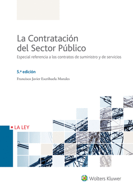 LA CONTRATACIN DEL SECTOR PBLICO (5. EDICIN)