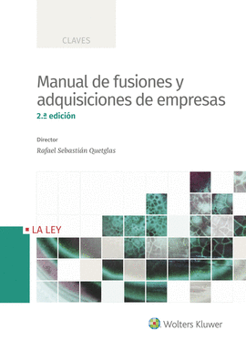 MANUAL DE FUSIONES Y ADQUISICIONES DE EMPRESAS (2. EDICIN)