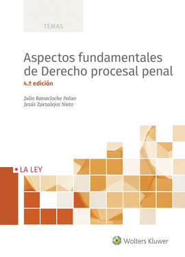 ASPECTOS FUNDAMENTALES DE DERECHO PROCESAL PENAL (4.� EDICI�N)