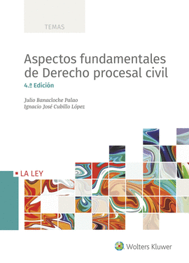 ASPECTOS FUNDAMENTALES DE DERECHO PROCESAL CIVIL (4.� EDICI�N)