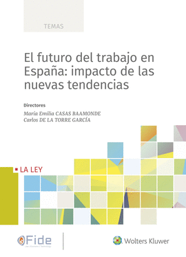 EL FUTURO DEL TRABAJO EN ESPAA: IMPACTO DE LAS NUEVAS TENDENCIAS