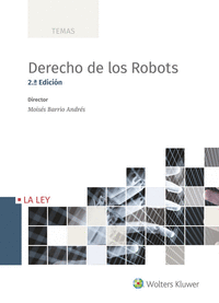 DERECHO DE LOS ROBOTS (2 ED.)
