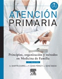 ATENCI�N PRIMARIA. PRINCIPIOS, ORGANIZACI�N Y M�TODOS EN MEDICINA DE FAMILIA (7�