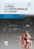 FUNDAMENTOS DE F�SICA PARA PROFESIONALES DE LA SALUD