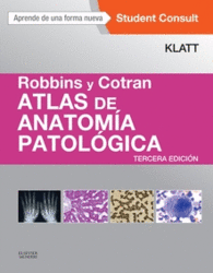 ROBBINS Y COTRAN. ATLAS DE ANATOM�A PATOL�GICA + STUDENTCONSULT (3� ED.)