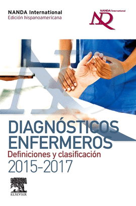 DIAGN�STICOS ENFERMEROS. DEFINICIONES Y CLASIFICACI�N 2015-2017