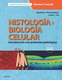 HISTOLOG�A Y BIOLOG�A CELULAR + STUDENTCONSULT (4� ED.)