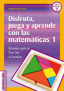 DISFRUTA, JUEGA Y APRENDE CON LAS MATEMTICAS 1