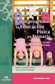 C�MO PROGRAMAR LA EDUCACI�N F�SICA EN PRIMARIA