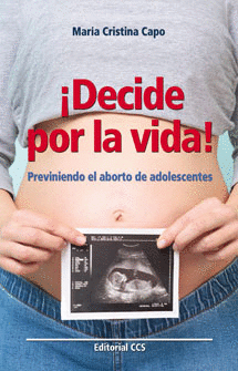 �DECIDE POR LA VIDA!