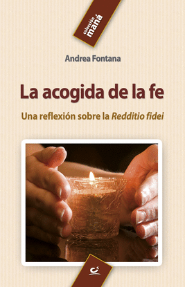 LA ACOGIDA DE LA FE