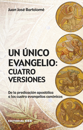 UN NICO EVANGELIO: CUATRO VERSIONES