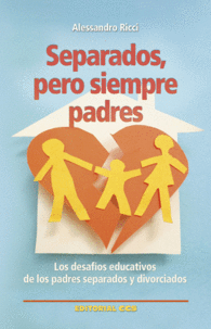 SEPARADOS, PERO SIEMPRE PADRES