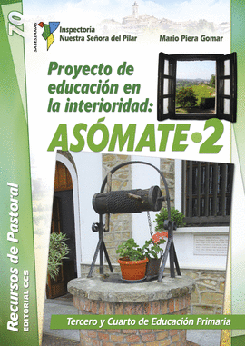 PROYECTO DE EDUCACI�N EN LA INTERIORIDAD: AS�MATE / 2