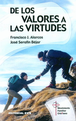 DE LOS VALORES A LOS VIRTUDES