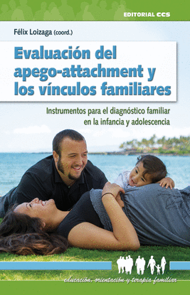 EVALUACION DEL APEGO  ATTACHMENT Y LOS VINCULOS FAMILIARES