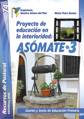 PROYECTO DE EDUCACION EN LA INTERIORIDAD: ASOMATE / 3