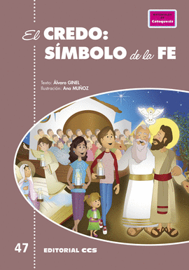 EL CREDO: SMBOLO DE LA FE