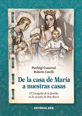 DE LA CASA DE MAR�A A NUESTRAS CASAS